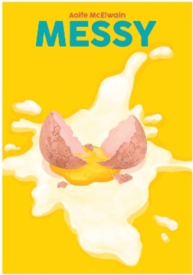 Messy: Volume 16(English, Hardcover, McElwain Aoife)