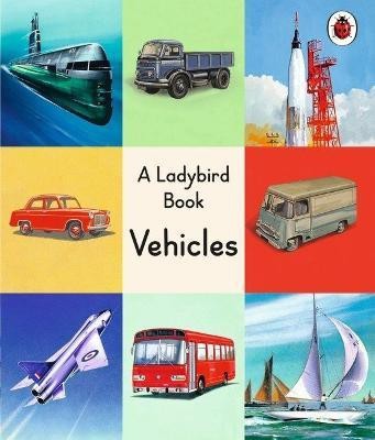 A Ladybird Book: Vehicles(English, Hardcover, unknown)