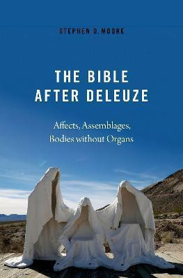 The Bible After Deleuze(English, Hardcover, Moore Stephen D.)
