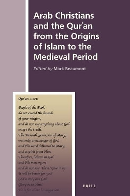 Arab Christians and the Qurʾan from the Origins of Islam to the Medieval Period(English, Electronic book text, unknown)