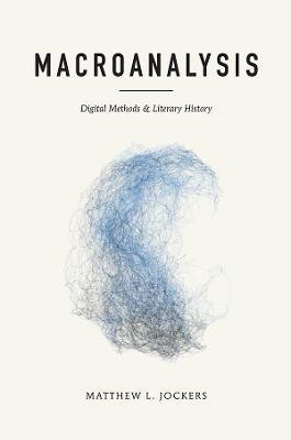 Macroanalysis(English, Electronic book text, Jockers Matthew L.)