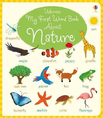 My First Word Book About Nature(English, Board book, Bathie Holly)