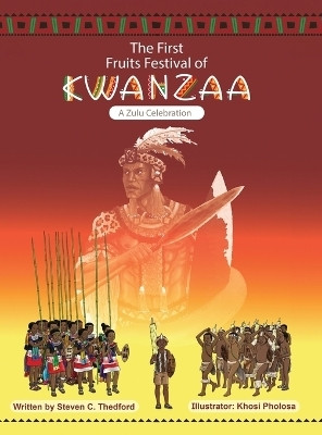 The First Fruits Festival of Kwanzaa ( A Zulu Celebration)(English, Hardcover, Thedford Steven C)