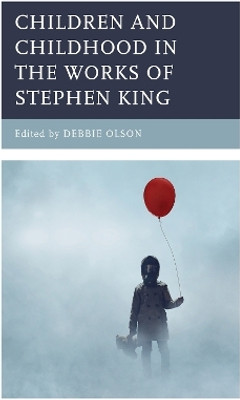 Children and Childhood in the Works of Stephen King(English, Hardcover, unknown)