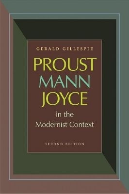 Proust, Mann, Joyce in the Modernist Context(English, Paperback, Gillespie Gerald)