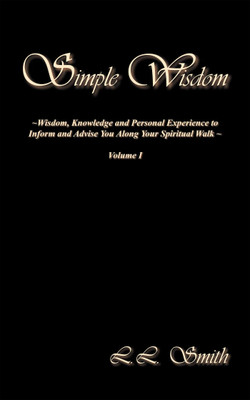 Simple Wisdom(English, Paperback, Smith L.L.)