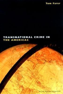 Transnational Crime in the Americas(English, Hardcover, unknown)