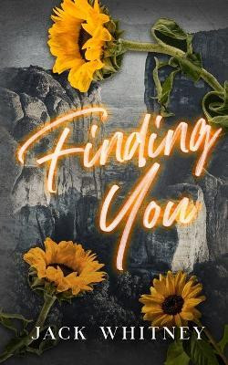 Finding You(English, Paperback, Whitney Jack)