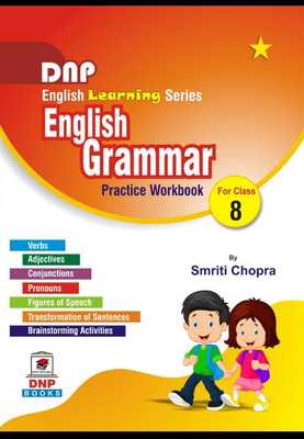 DNP English Learning Series English Grammar Practice Workbook For Class 8(Paperback, Smriti Chopra)