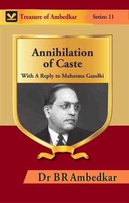 Annihilation of Caste: With A Reply to Mahatma Gandhi(Hardcover, Dr. BR Ambedkar)