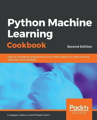 Python Machine Learning Cookbook(English, Paperback, Ciaburro Giuseppe)