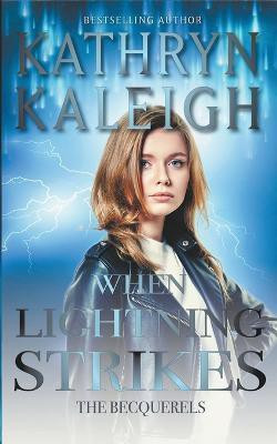 When Lightning Strikes(English, Paperback, Kaleigh Kathryn)
