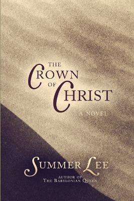 The Crown of Christ(English, Paperback, Lee Summer)