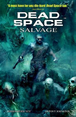 Dead Space Vol. 2 Salvage(English, Paperback, Johnston Anthony)
