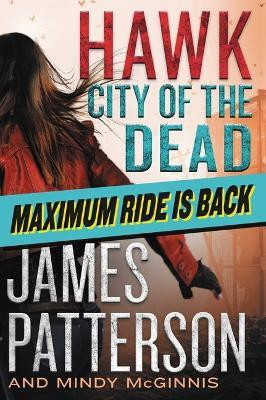 Hawk: City of the Dead(English, Paperback, Patterson James)