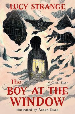 The Boy at the Window(English, Paperback, Strange Lucy)