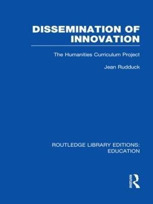 Dissemination of Innovation (RLE Edu O)(English, Hardcover, Rudduck Jean)