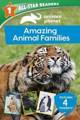 Animal Planet All-Star Readers: Amazing Animal Families Level 1(English, Paperback, Editors of Silver Dolphin Books)