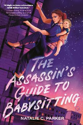 The Assassin's Guide to Babysitting(English, Hardcover, Parker Natalie C.)