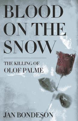 Blood on the Snow(English, Paperback, Bondeson Jan)