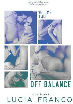 Off Balance Volume II(English, Hardcover, Franco Lucia)