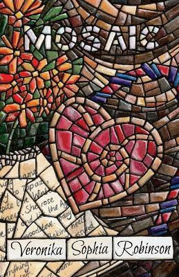 Mosaic(English, Paperback, Robinson Veronika Sophia)