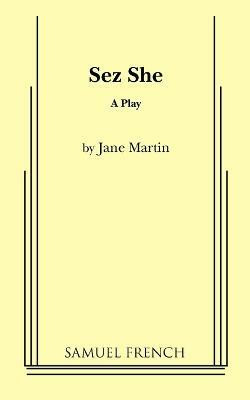 Sez She(English, Paperback, Martin Jane)