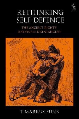 Rethinking Self-Defence(English, Electronic book text, Funk T Markus)