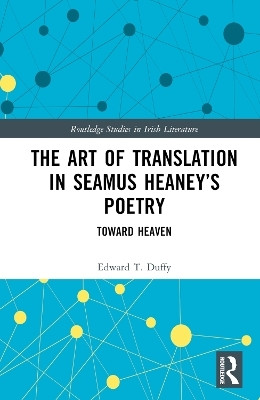 The Art of Translation in Seamus Heaney's Poetry(English, Hardcover, Duffy Edward T.)