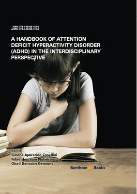 A Handbook of Attention Deficit Hyperactivity Disorder (ADHD) in the Interdisciplinary Perspective(Hardcover, Simone Aparecida Capellini,Fábio Henrique Pinheiro,Giseli Donadon Germano) A Handbook of Attention Deficit Hyperactivity Disorder (ADHD) in the Interdisciplinary Perspective(Hardcover, Simone Aparecida Capellini,Fábio Henrique Pinheiro,Giseli Donadon Germano)