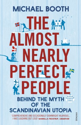 The Almost Nearly Perfect People(English, Paperback, Booth Michael)