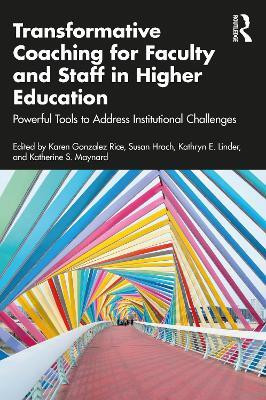Transformative Coaching for Faculty and Staff in Higher Education(English, Paperback, unknown)