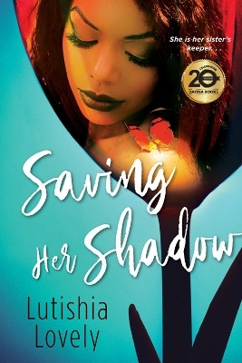 Saving Her Shadow(English, Paperback, Lovely Lutishia)