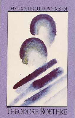 The Collected Poems of Theodore Roethke(English, Paperback, Roethke Theodore)