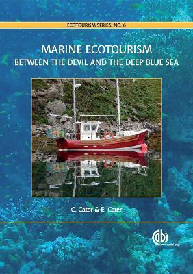 Marine Ecotourism  - Between the Devil and the Deep Blue Sea(English, Hardcover, Cater Carl)