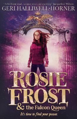 Rosie Frost and the Falcon Queen(English, Paperback, Halliwell-Horner Geri)