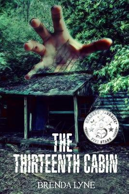 The Thirteenth Cabin(English, Paperback, Lyne Brenda)