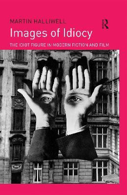 Images of Idiocy(English, Electronic book text, Halliwell Martin)
