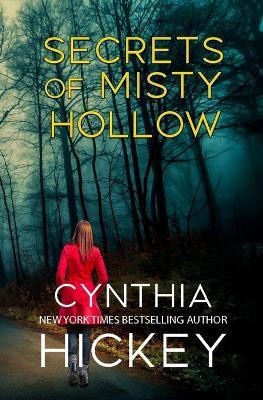 Secrets of Misty Hollow(English, Paperback, Hickey Cynthia)