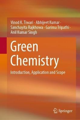 Green Chemistry(English, Hardcover, Tiwari Vinod K.)