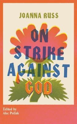 On Strike Against God(English, Paperback, Russ Joanna)