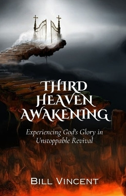 Third Heaven Awakening(English, Paperback, Vincent Bill)