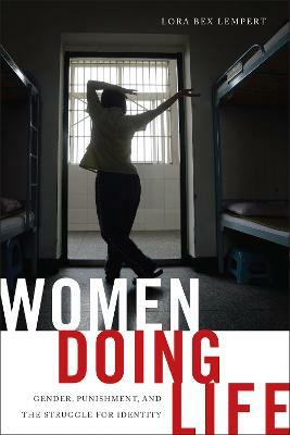 Women Doing Life(English, Electronic book text, Lempert Lora Bex)