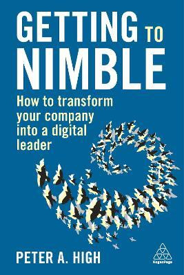 Getting to Nimble(English, Paperback, High Peter A.)