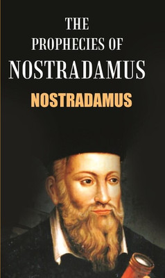 Prophecies of Nostradamus,the(English, Hardcover, unknown)