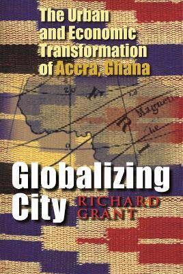 Globalizing City(English, Hardcover, Grant Richard)