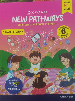 OXFORD NEW PATHWAYS AN INTERACTIVE COURSE IN ENGLISH CLASS-6 (WORKBOOK)(Paperback, GAYATRI KHANNA)