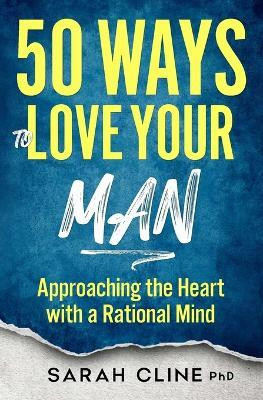 50 Ways to Love Your Man(English, Paperback, Cline Sarah)