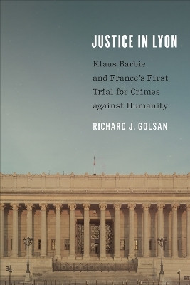 Justice in Lyon(English, Paperback, Golsan Richard J.)