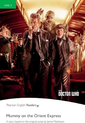 Level 3: Doctor Who: Mummy on the Orient Express(English, Paperback, Matheson Jamie)